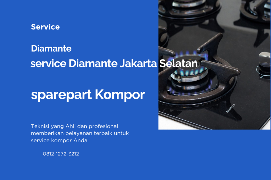 Service Diamante Jakarta Selatan